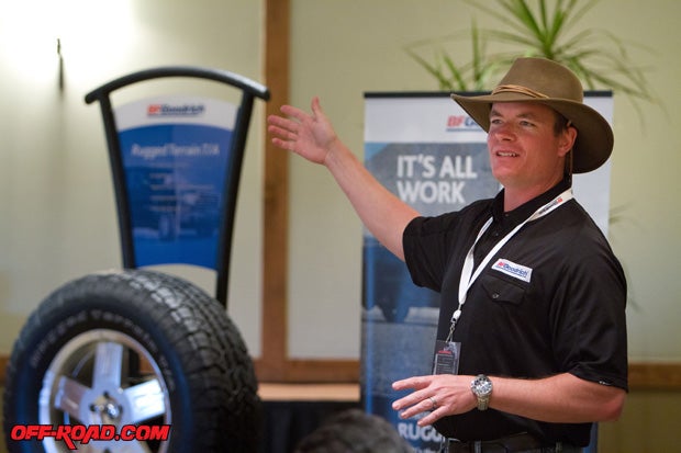 Light-Truck Product Category Manager Steve Calder spoke to the media in Carefree, Arizona, about the development of the Rugged Terrain over the past four years. It is designed to be All Work and All Play, as BFG noted its literature for the tire. 